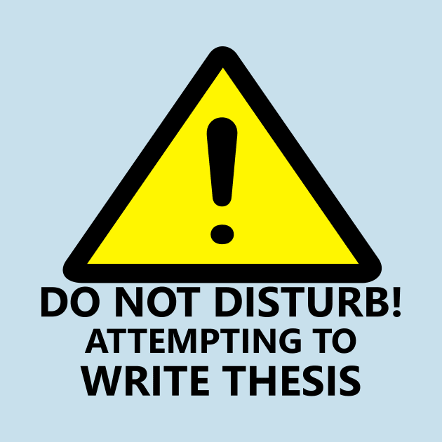 Warning: THESIS WRITING by Student-Made