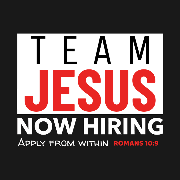 Team Jesus Now Hiring by mikepod