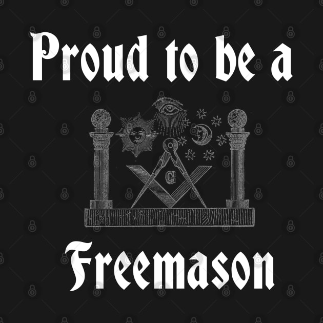 Proud to be a freemason by Arpi Design Studio