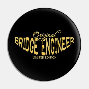 Bridge Engineer Funny Job Title Worker Funny Bridge Engineer Pin