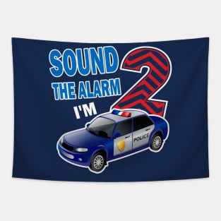 Sound the alarm I'm 2..2nd birthday gift Tapestry