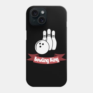 Bowling king Phone Case