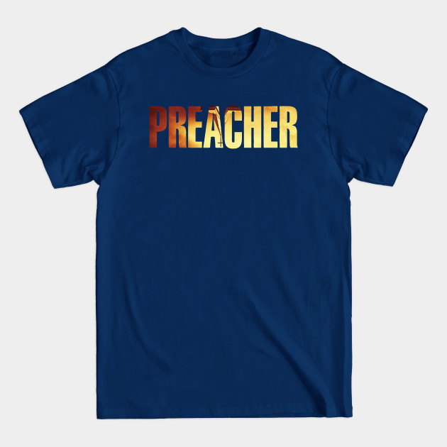 Disover Preacher - Preacher - T-Shirt