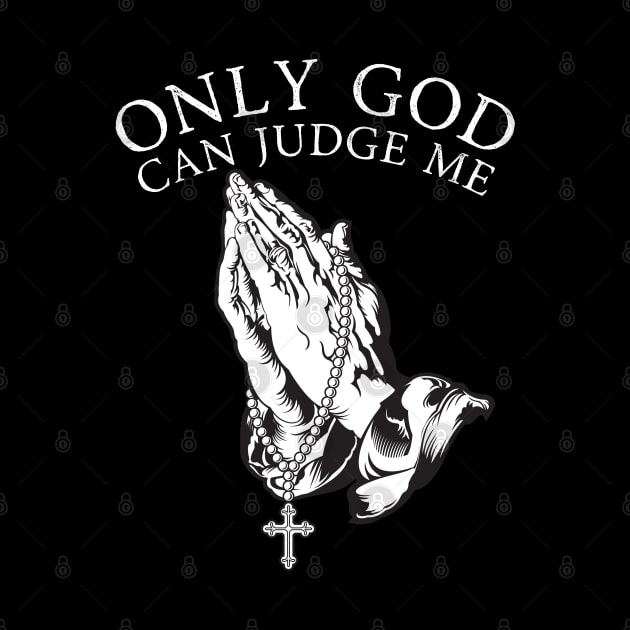 Only God Can Judge Me by StarMa