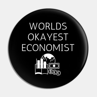 World okayest economist Pin