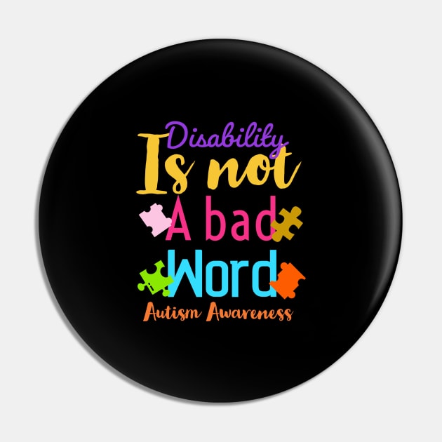 Disability isn’t a bad word| autism awareness Pin by Emy wise