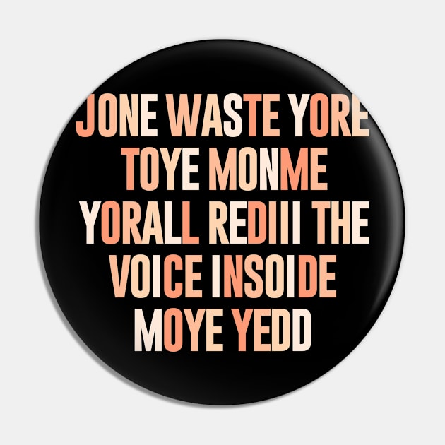 Jone Waste Yore Toye Shirt Funny Jone Waste Your Time Pin by NomiCrafts