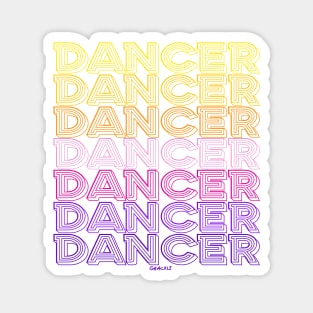 Dancer Repeating Text (Sunset Version) Magnet