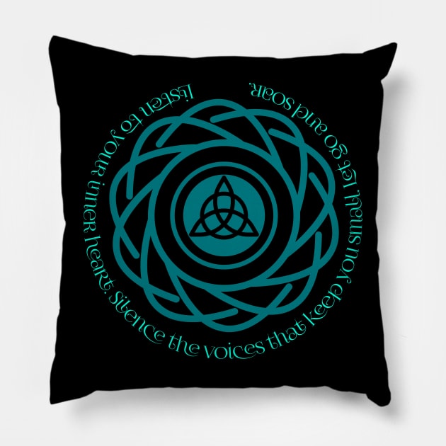 Triquetra. Listen to your inner heart. Silence the voices that keep you small. Let go and soar. Pillow by KHWD