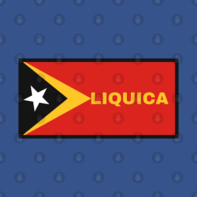 Liquica City in East Timor Flag by aybe7elf