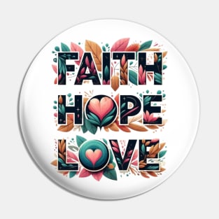 Faith Hope Love Pin