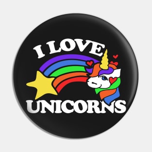 I love unicorns Pin