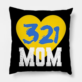 World Down Syndrome Day Shirt Trisomy 21 MOM Support Pillow