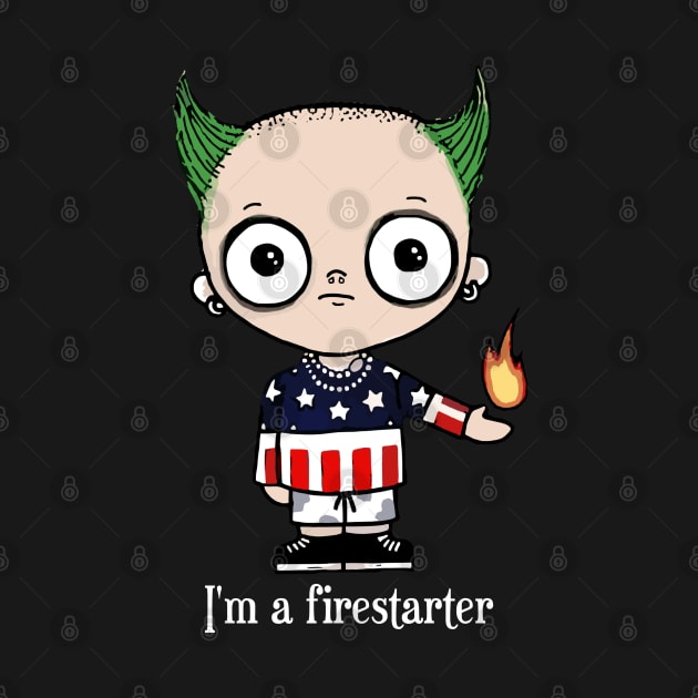 I'm a Firestarter by INLE Designs