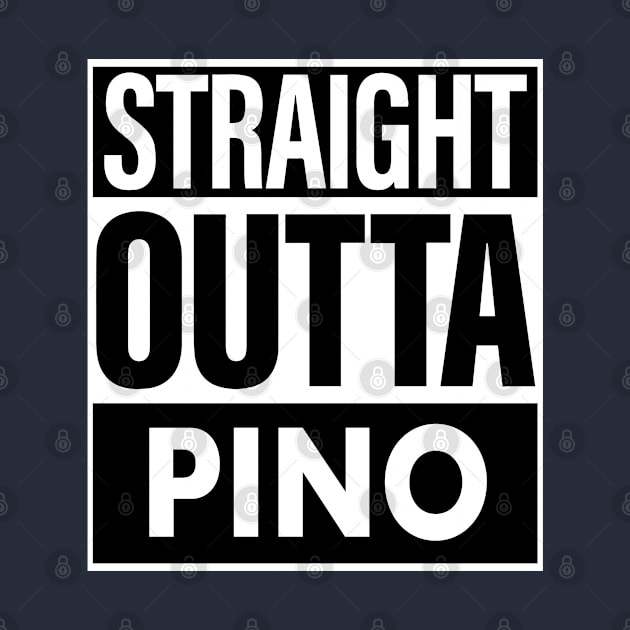 Pino Name Straight Outta Pino by ThanhNga