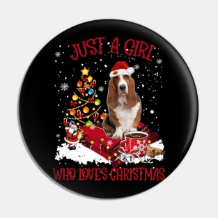 Basset Hound Just A Girl Who Loves Christmas Pin