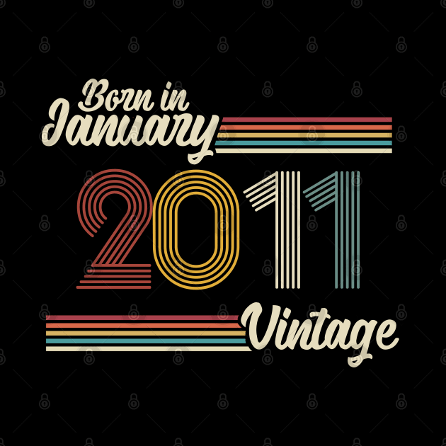 Vintage Born in January 2011 by Jokowow