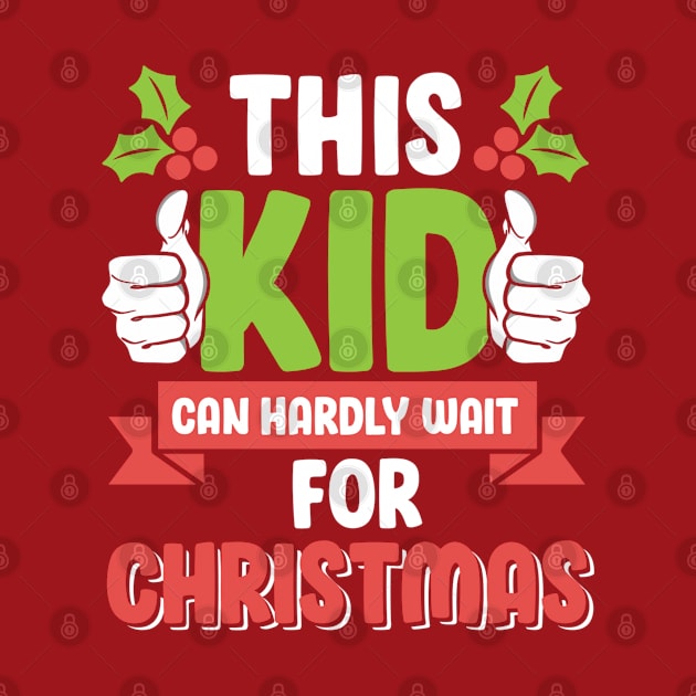 This Kid Can Hardly Wait For Christmas Cute by screamingfool