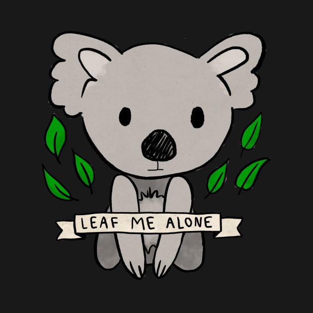 Leaf Me Alone by Brittany Hefren