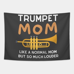 trumpet mom like a normal mom but so much louder Tapestry