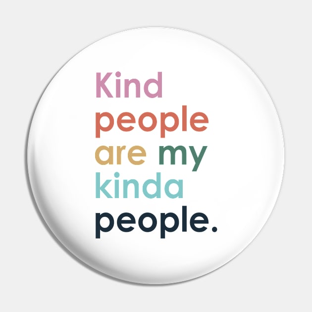 Kind people are my kind of people Pin by MilotheCorgi