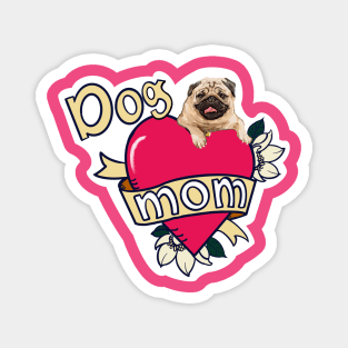 Pug Dog Mom Magnet