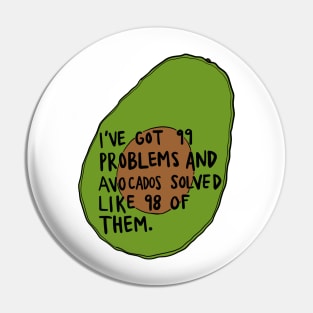 I've got 99 problems... Pin