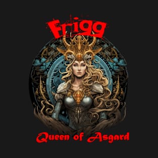 Frigg Queen of Asguard - T-shirt T-Shirt