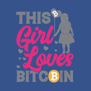 This Girl Loves Bitcoin T-Shirt