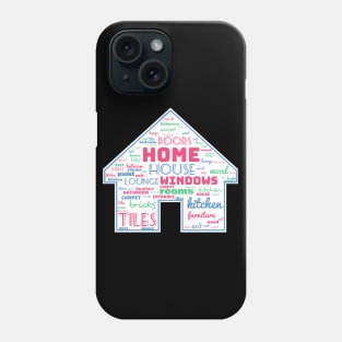 House of words Red Home and Blue House in caps Phone Case