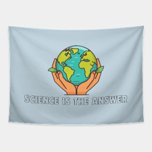 Science is the Answer, Celebrate the Beauty of Science, Science + Style = Perfect Combination Tapestry