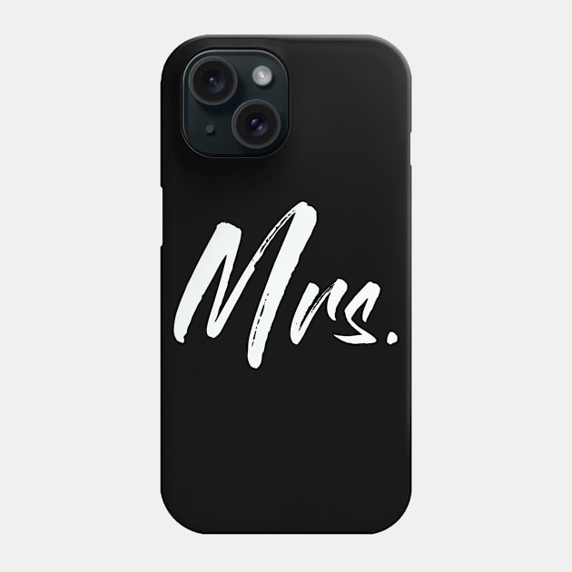 Mrs. Matching Couple Wedding T-Shirt | Goes with Mr. Phone Case by MerchMadness