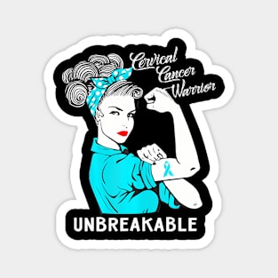 Cervical Cancer  Unbreakable  Awareness Magnet