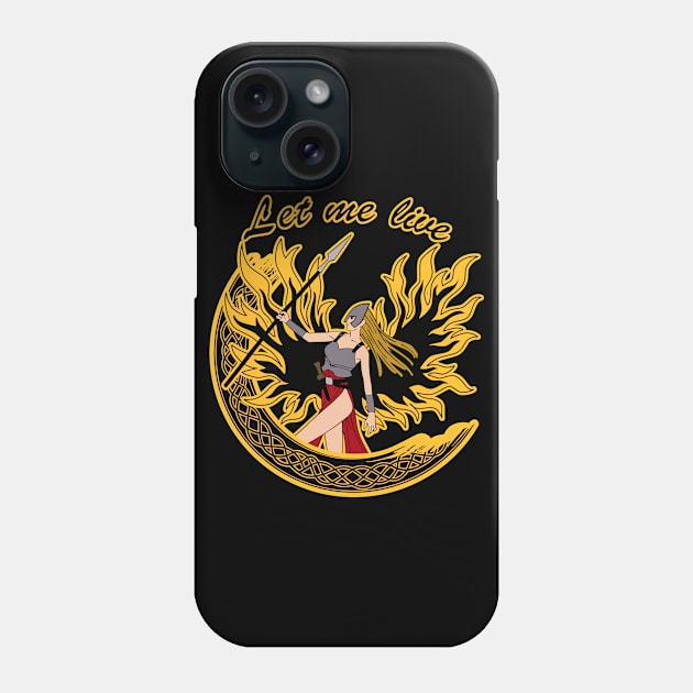 Let Me Live Phone Case by Breakpoint