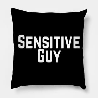 Sensitive Guy Tactful Careful Thoughtful Compassionate Understanding Empathetic Feeling Insightful Typographic Slogans Lines Man’s & Woman’s Pillow