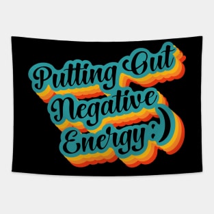 Putting Out Negative Energy :) Tapestry