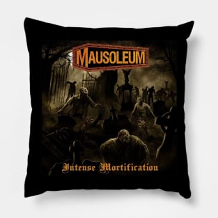 MAUSOLEUM - Intense Mortification Pillow