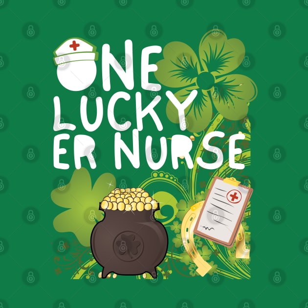 One Lucky ER Nurse, One Lucky Nurse, St Patrick's Day ER Nurse by Coralgb