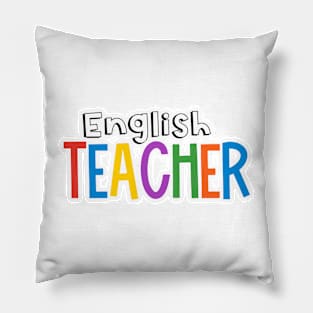 Rainbow English Teacher Pillow