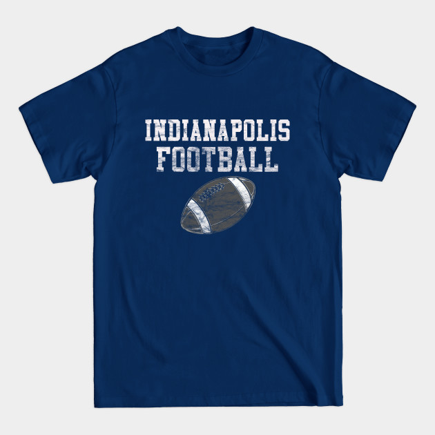 Discover Vintage Indianapolis Football - Indianapolis Football - T-Shirt