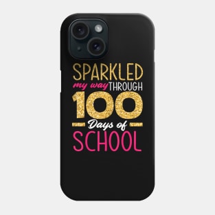 Sparkled My Way Through 100 Days Of School Girl 100Th Day Phone Case