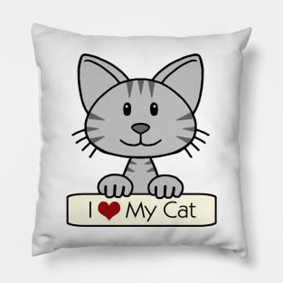 Gray Striped Cat - I Love My Cat Pillow