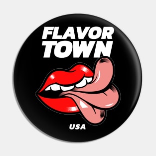 Flavortown Pin