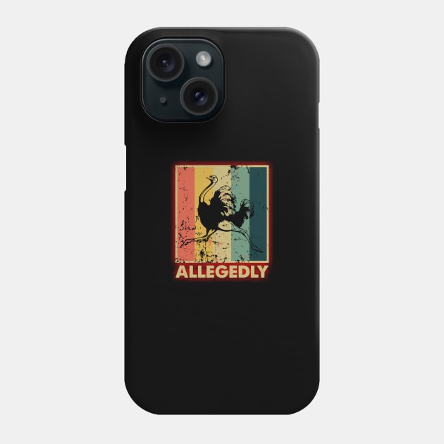 Vintage Allegedly Phone Case by batinsaja