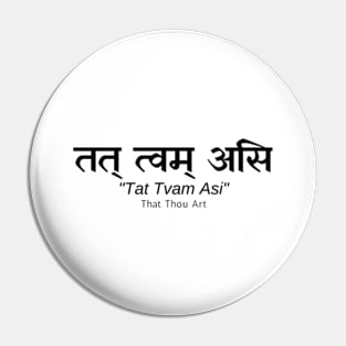 तत् त्वम् असि - Tat Tvam Asi - Hindu Philosophy - Hinduism - Indian Culture Pin