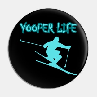 Yooper Life Skiing Mountains Pin