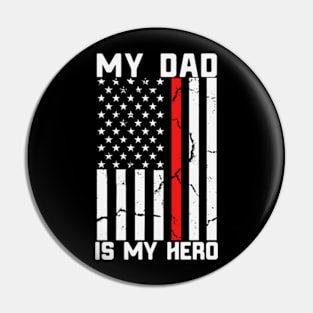 My Dad is My Hero American USA Flag Pin