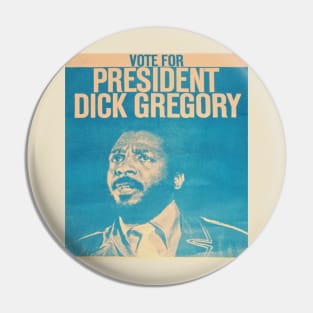 Dick Gregory For President 1968 Election Nostalgia Pin