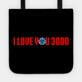 Love you 3000 Tote