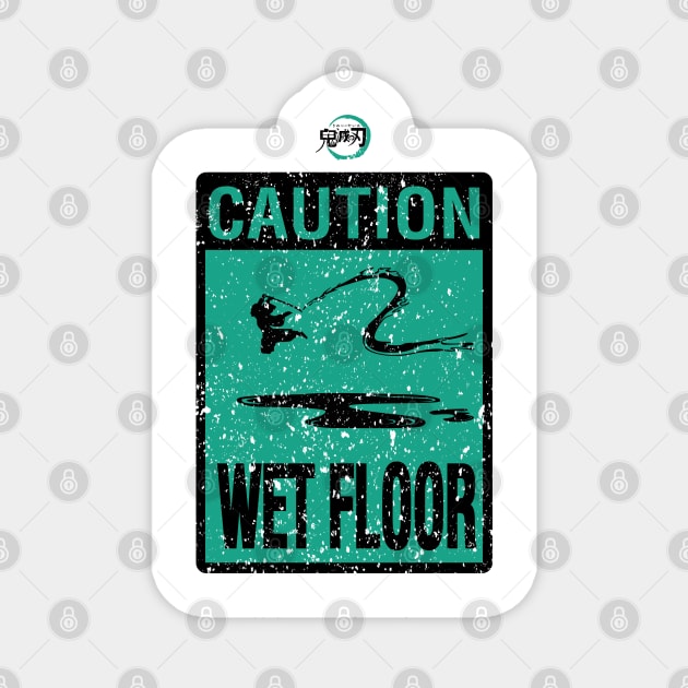 DEMON SLAYER SEASON 2: CAUTION WET FLOOR (GRUNGE STYLE) Magnet by FunGangStore